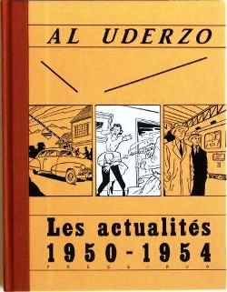 Al Uderzo - Les actualités 1950-1954. Édition Pressibus 1993.jpg
