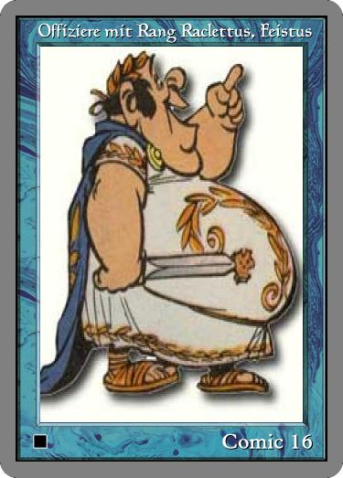Offiziere mit Rang Raclettus Feistus.jpg